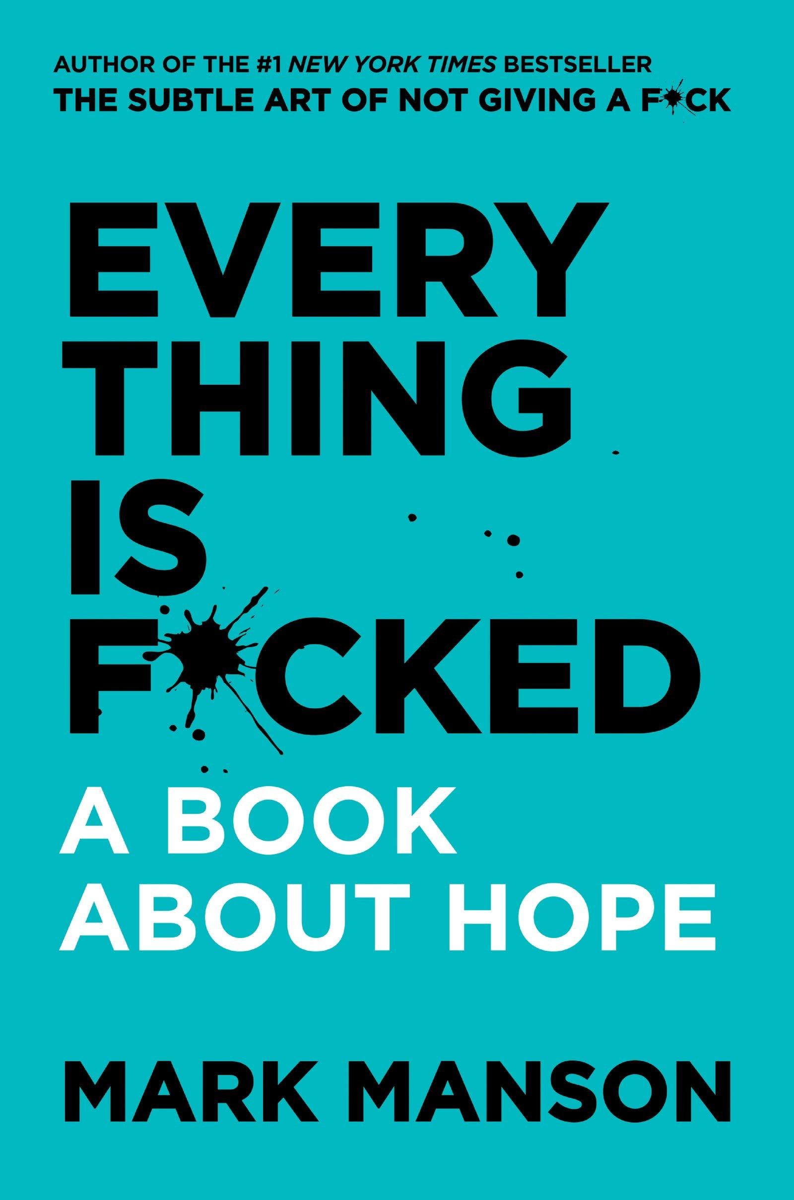 self help books, books for mental health, mental health books, self help mental health, self therapy books, helpful books for teens, books for mental illness, mark manson, everything is f*cked book, 